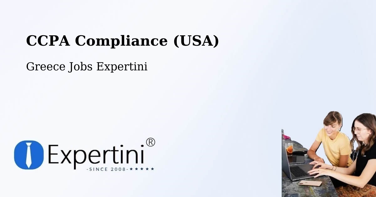 CCPA Privacy Rights & Compliance Notice – Flórina - Greece Jobs Expertini
