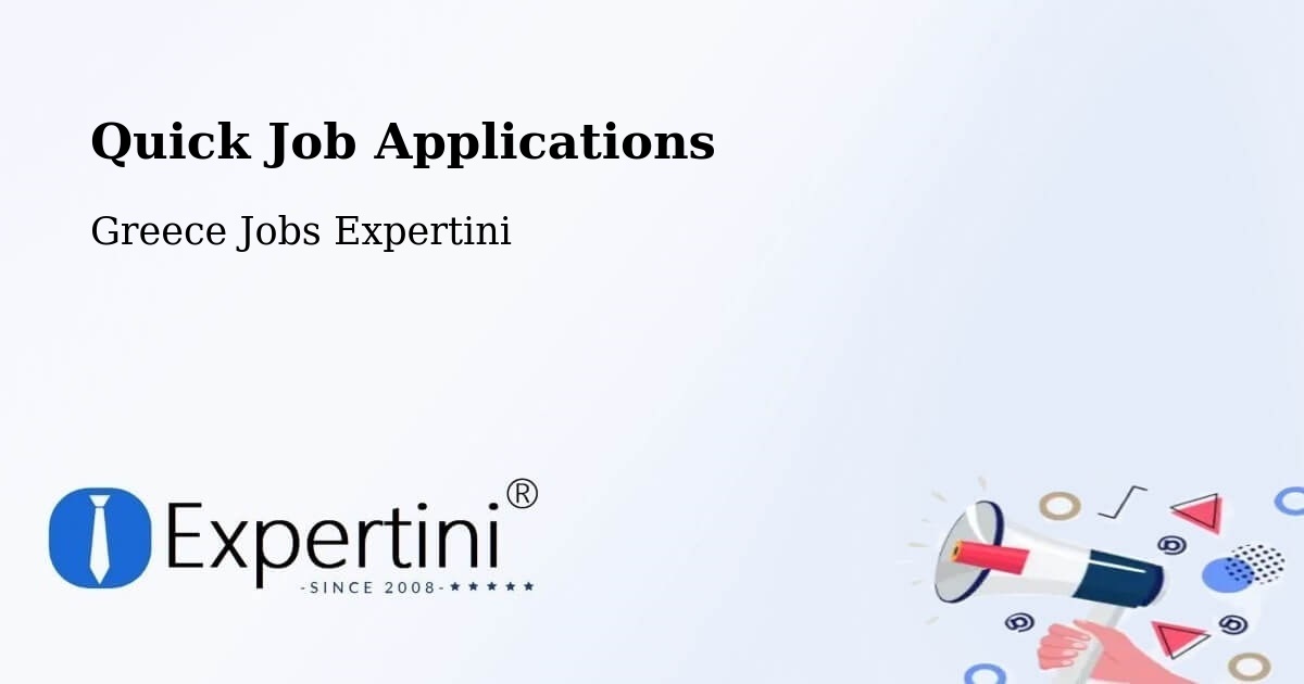 Quick Apply Feature – Flórina - Greece Jobs Expertini